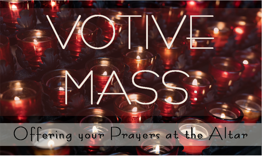 votive mass